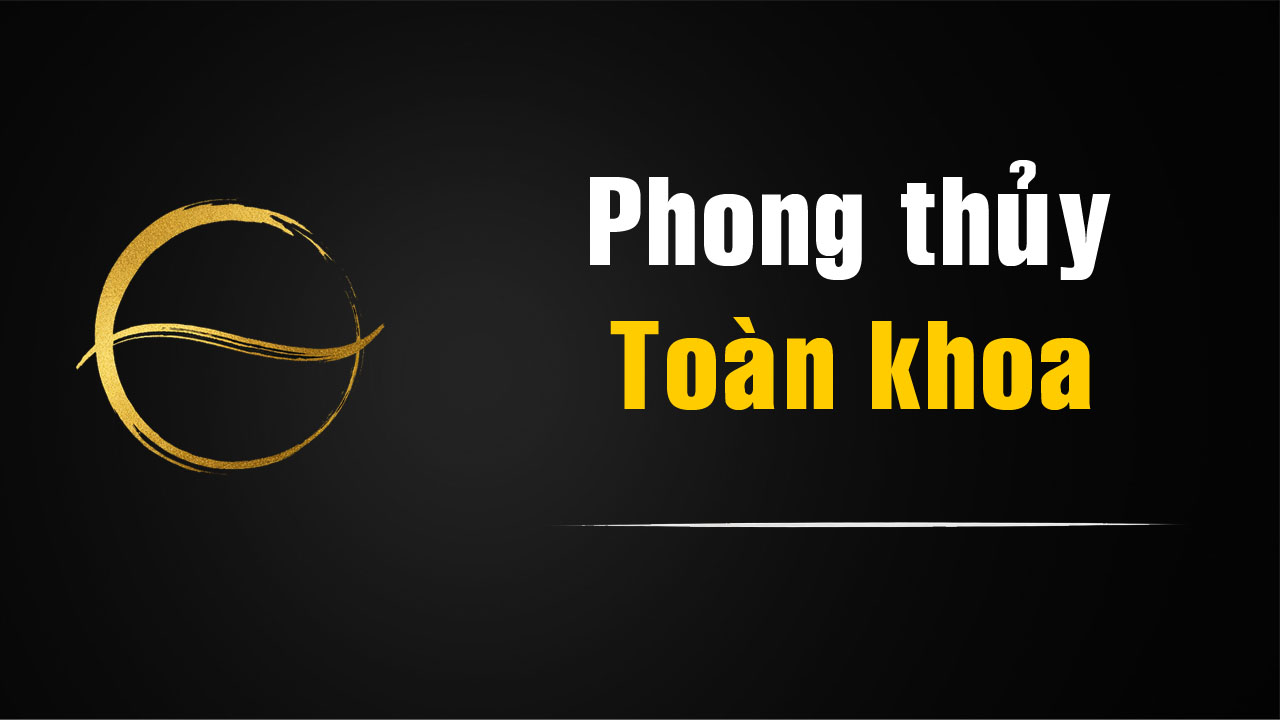 Phong Thủy toàn khoa
