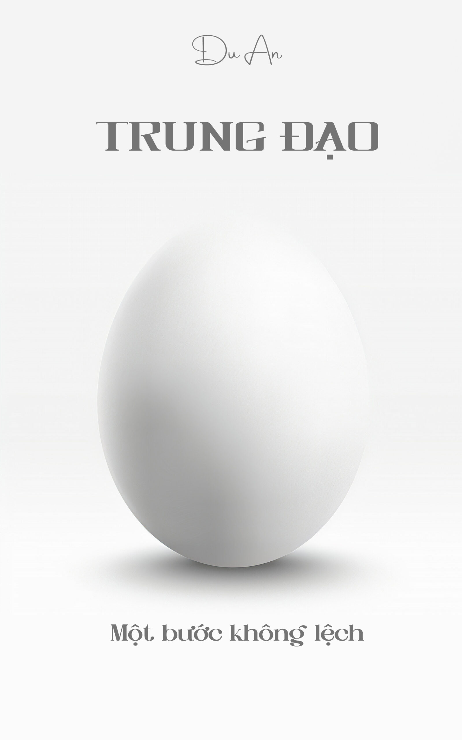 Trung Đạo – Một bước không lệch
