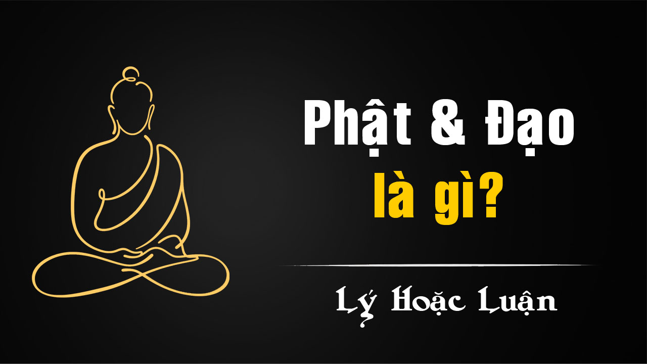 Phật nghĩa là gì? Vì sao gọi là Phật?