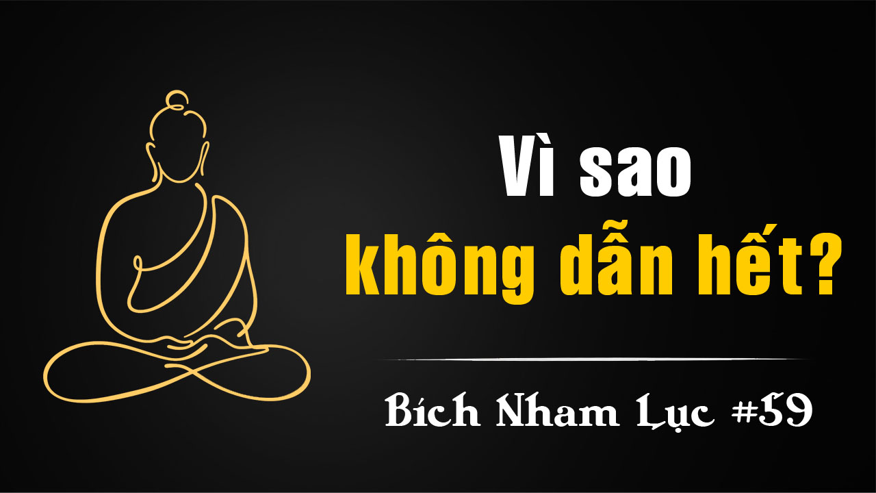 Bích Nham Lục Tắc 59: Triệu Châu Sao Chẳng Dẫn Hết Lời
