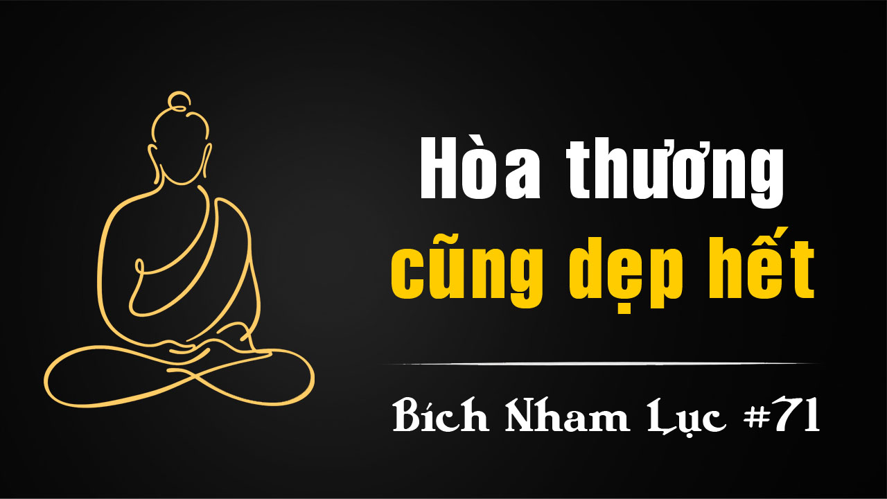 Bích Nham Lục Tắc 71 – Ngũ Phong dẹp hết